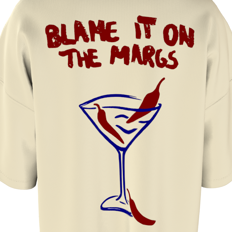 Blame it on the Margs